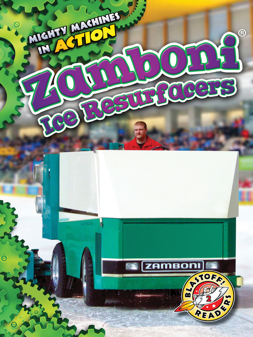 Title details for Zamboni Ice Resurfacers by Rebecca Pettiford - Available